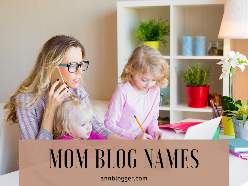 mom blog names