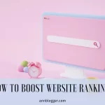 How To Boost Website Rankings
