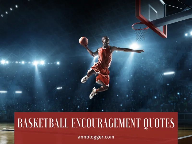 Basketball Encouragement Quotes