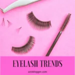 Eyelash Trends