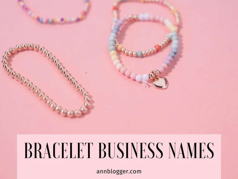 Bracelet Business Names