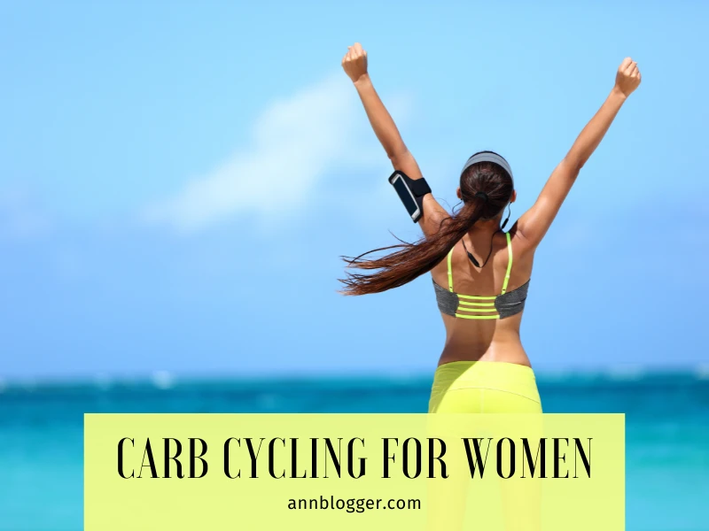 Carb Cycling for Women