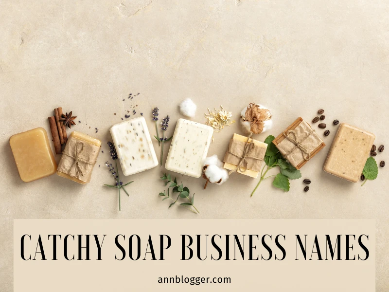 Catchy Soap Business Names