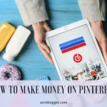 How to Make Money on Pinterest