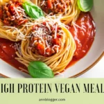 High Protein Vegan Meals