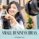 Small Business Ideas