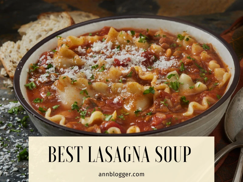 Best Lasagna Soup