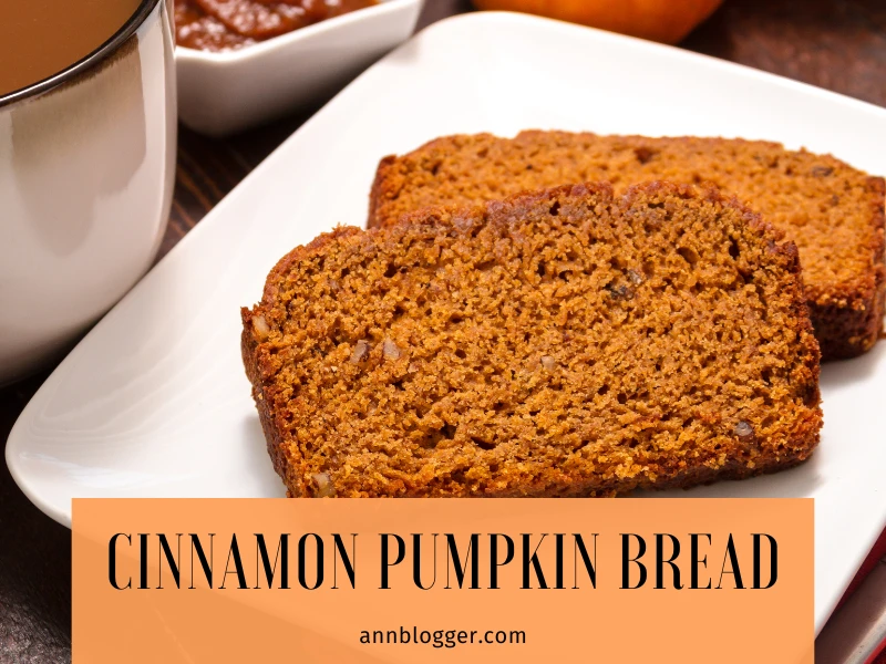 Cinnamon Pumpkin Bread Recipe