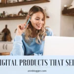 Digital Products That Sell on Etsy