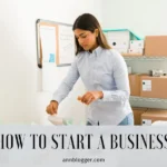 How to Start a Business