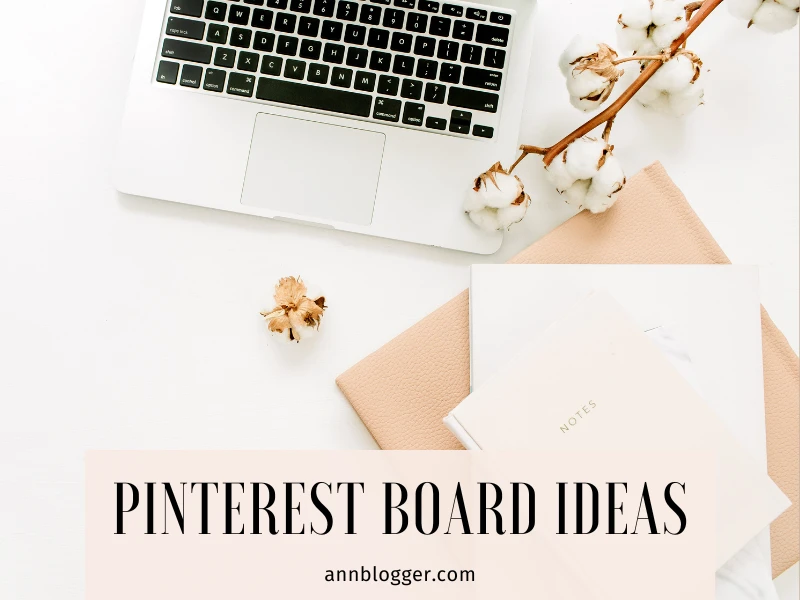 Pinterest Board Ideas