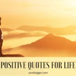 Positive Quotes for Life