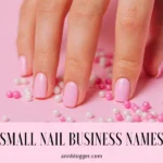 Small Nail Business Names