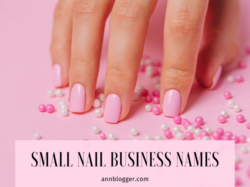 Small Nail Business Names