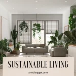 Sustainable Living