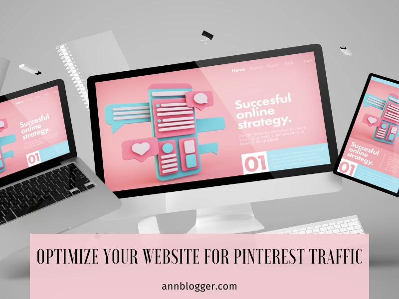 how to Optimize Your Website for Pinterest Traffic