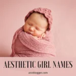 Aesthetic Girl Names