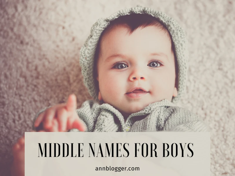 Best Middle Names for Boys