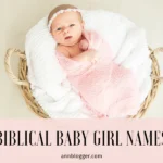 Biblical Baby Girl Names