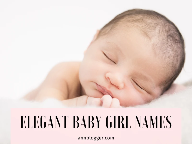 Elegant Baby Girl Names