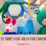 Etsy Shop Name Ideas for Crochet