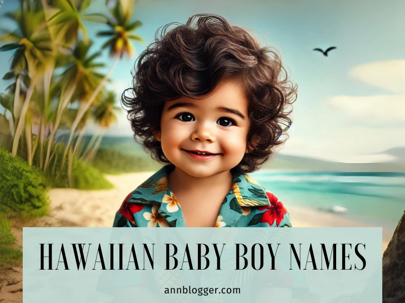 Hawaiian Baby Boy Names