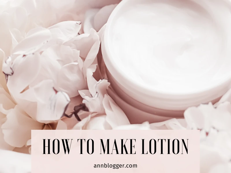 How to Make Lotion