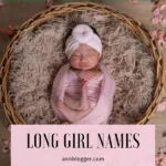 Long Girl Names