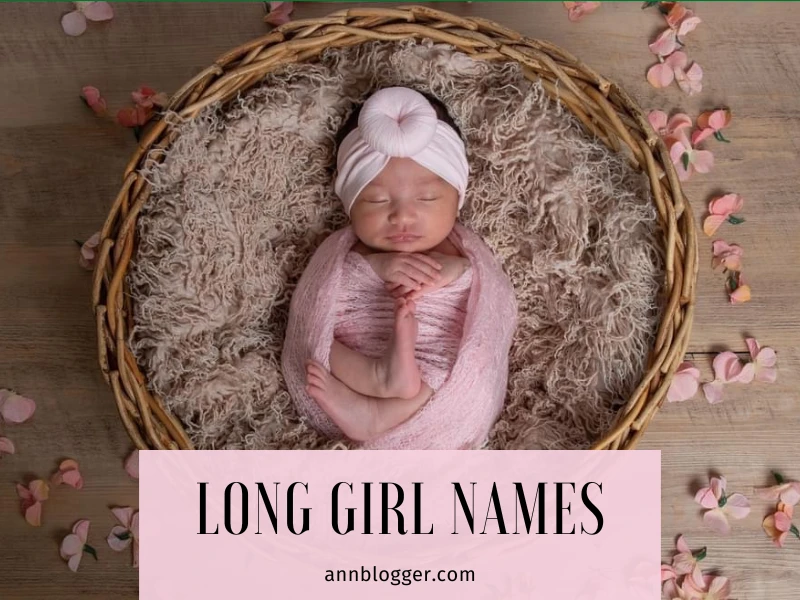 Long Girl Names