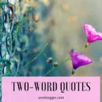 Two-Word Quotes