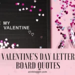 Valentine’s Day Letter Board Quotes