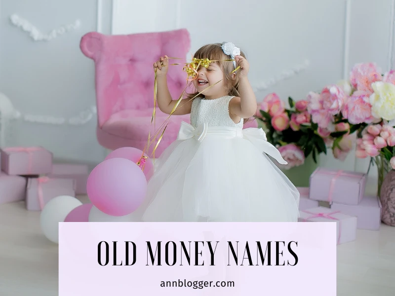 Old Money Names