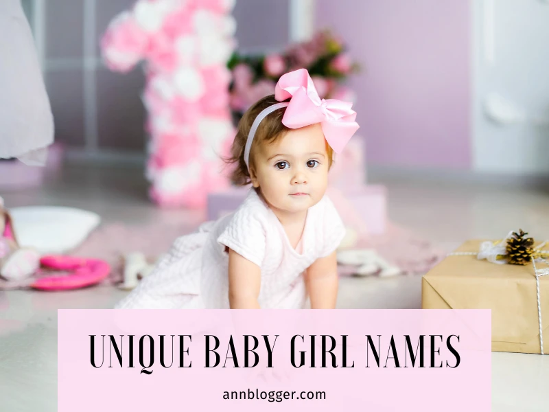 Unique Baby Girl Names