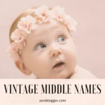 Vintage Middle Names