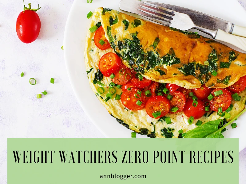 Weight Watchers Zero Point Recipes