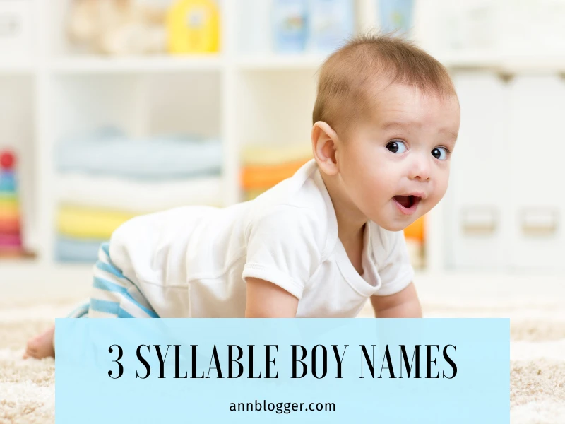 3 Syllable Boy Names with Nicknames