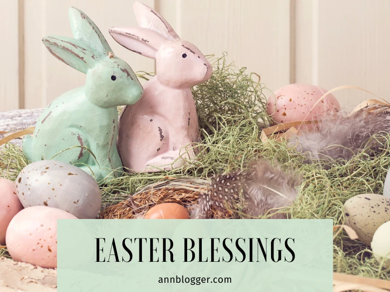 Easter Blessings