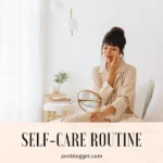 Self-Care Routine