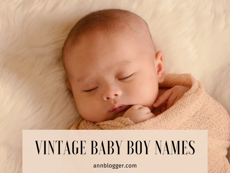 Vintage Baby Boy Names