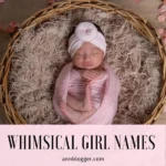 Whimsical Girl Names