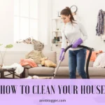 How to Clean Your House When It’s Messy