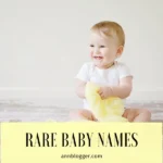 Rare Baby Names