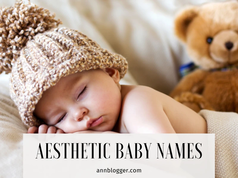Aesthetic Baby Names