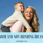 Mom and Son Bonding Ideas